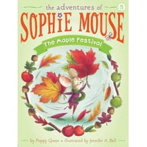 Adventures of Sophie Mouse The Maple Festival, Book 5, (Paperback)