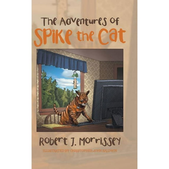 The Adventures of Spike the Cat (Hardcover)