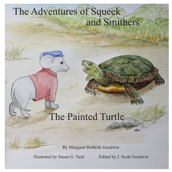 The Adventures of Squeek and Smithers The Adventures of Squeek and Smithers: The Painted Turtle, Book 5, (Paperback)