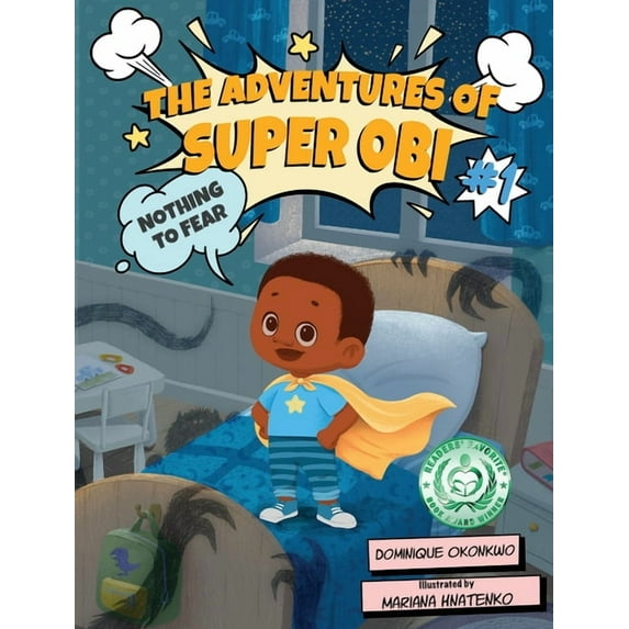 The Adventures of Super Obi The Adventures of Super Obi: Nothing to Fear, Book 1, (Hardcover)