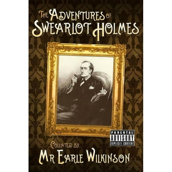 The Adventures of Swearlot Holmes (Paperback)