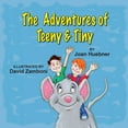 thumbnail image 1 of The Adventures of Teeny and Tiny, (Paperback), 1 of 1