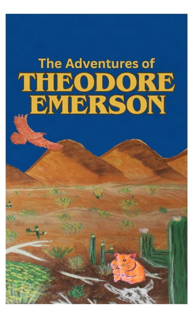 The Adventures of Theodore Emerson, (Hardcover)