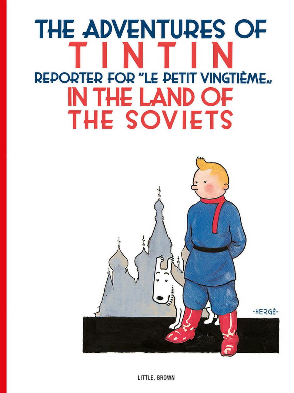 The Adventures of TinTin in the Land of the Soviets (Paperback)