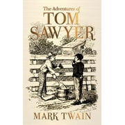 The Adventures of Tom Sawyer, Hardcover