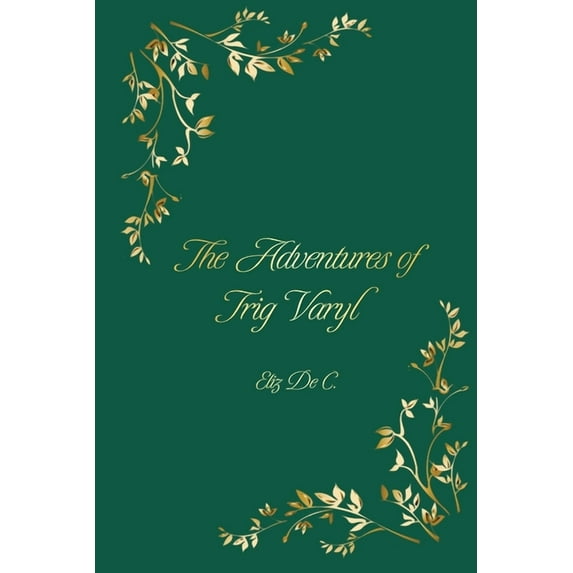 The Adventures of Trig Varyl (Paperback)