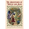 thumbnail image 1 of The Adventures of Trollee and Alice, (Hardcover), 1 of 1