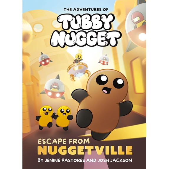 The Adventures of Tubby Nugget The Adventures of Tubby Nugget: Escape from Nuggetville #1: A Graphic Novel, (Hardcover)