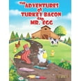 thumbnail image 1 of The Adventures of Turkey Bacon, and Mr. Egg, (Paperback), 1 of 1