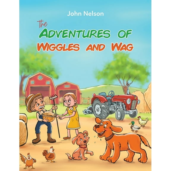 The Adventures of Wiggles and Wag, (Paperback)