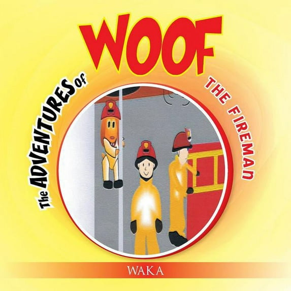 The Adventures of Woof: The Fireman