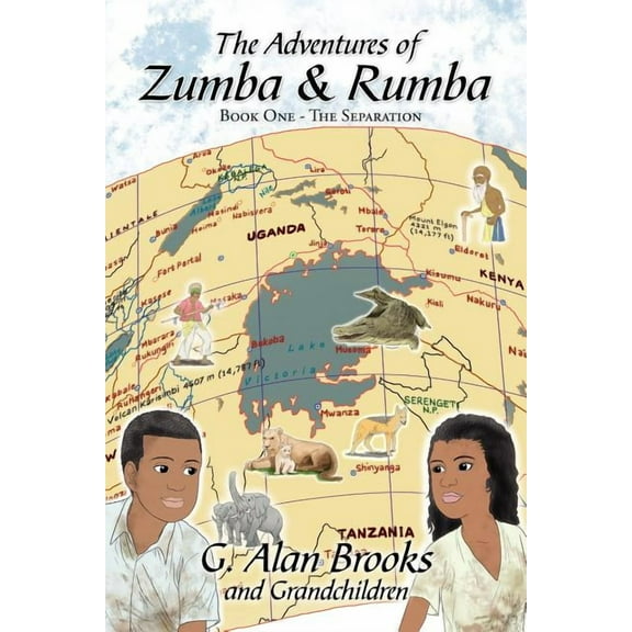 The Adventures of Zumba and Rumba: Book One - The Separation, (Paperback)