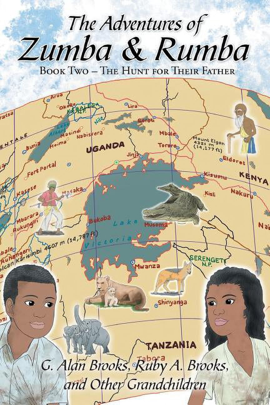 The Adventures of Zumba and Rumba: Book Two - The Hunt for Their Father, (Paperback)