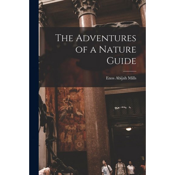 The Adventures of a Nature Guide