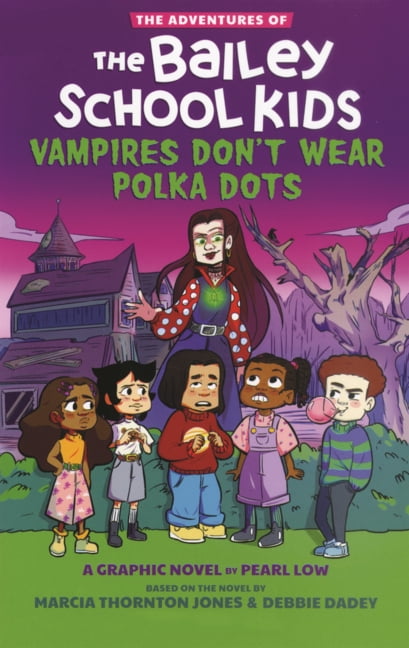 The Adventures of the Bailey School Kids Vampires Don't Wear Polka Dots, (Hardcover)