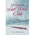 thumbnail image 1 of The Adventures of the Last Wives Club, (Paperback), 1 of 1