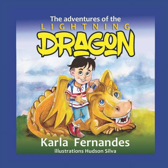 The Adventures of the Lightning Dragon (Paperback)