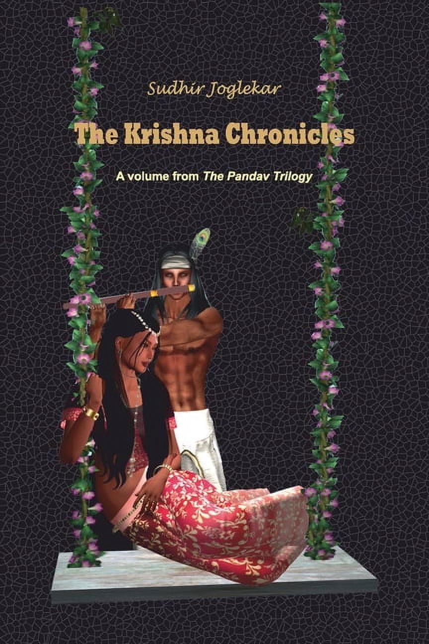 The Adventures of the Pandav Princes The Krishna Chronicles: Sequel to The Adventures of The Pandav Princes, (Paperback)