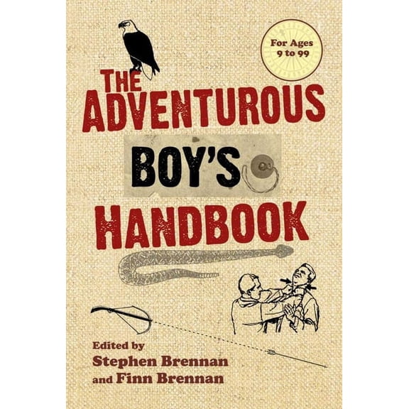 Pre-Owned The Adventurous Boy's Handbook : For Ages 9 to 99 (Paperback)