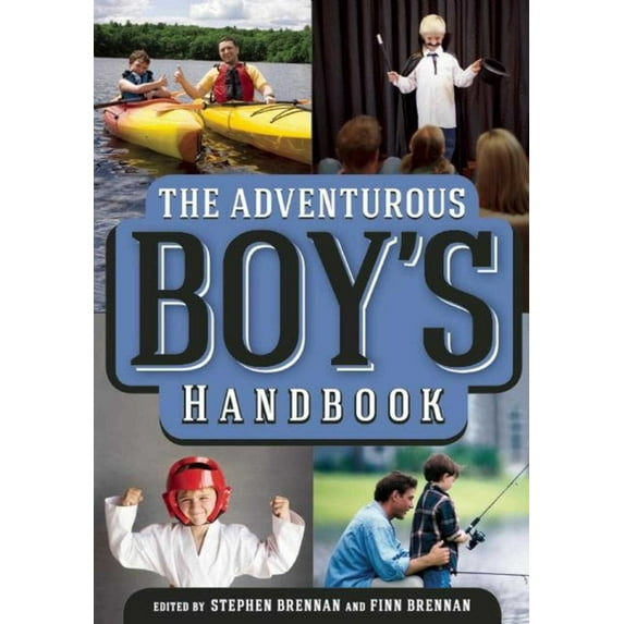 The Adventurous Boy's Handbook (Hardcover)