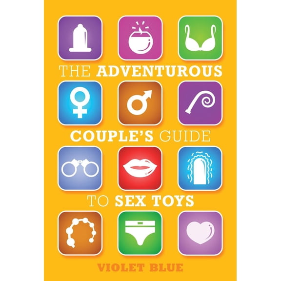 The Adventurous Couple's Guide to Strap-On Sex (Paperback)