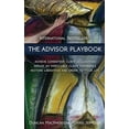 thumbnail image 1 of Pre-Owned The Advisor Playbook: Regain liberation and order in your personal and professional life (Hardcover) 0968440185 9780968440186, 1 of 1