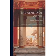The Aeneid Of Virgil Translated Into English Verse. By John Conington Hardcover
