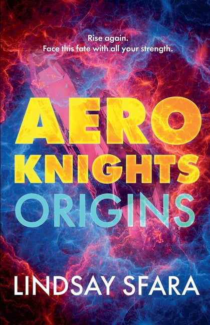 The Aero Knights Saga Aero Knights: Origins, Book 1, (Paperback)