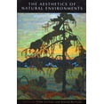 thumbnail image 1 of The Aesthetics of Natural Environments, (Paperback), 1 of 1