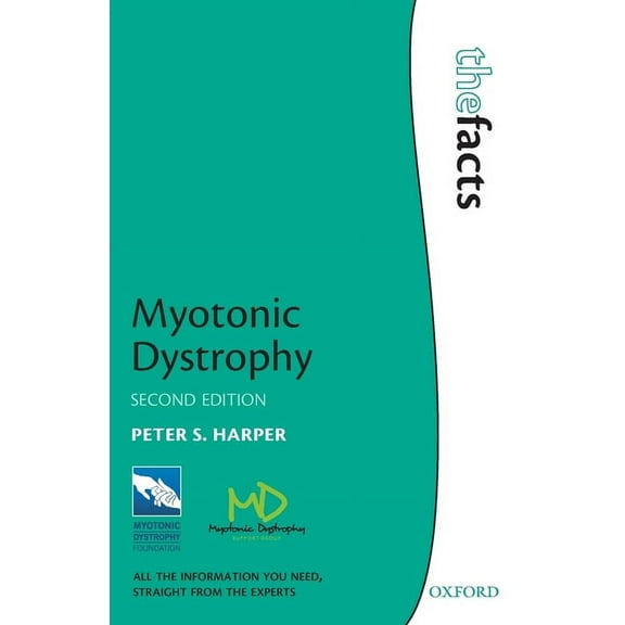 The ^Afacts Myotonic Dystrophy, (Paperback)