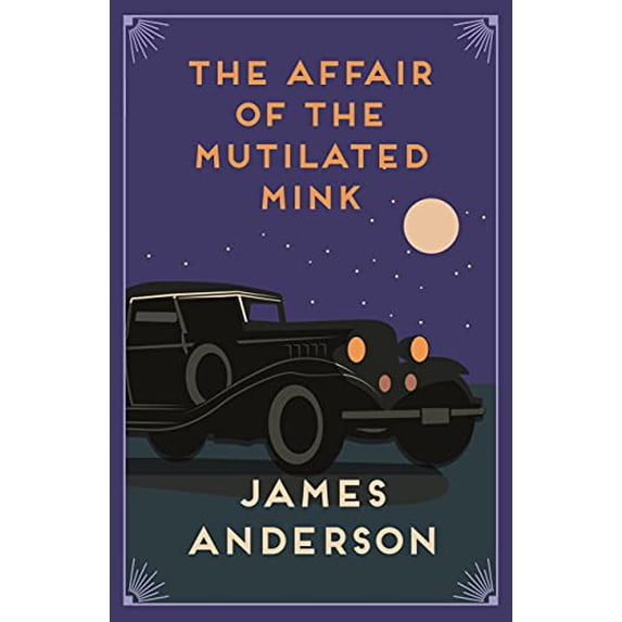 Pre-Owned The Affair of the Mutilated Mink: A delightfully quirky murder mystery in the great tradition of Agatha Christie (The Affair Of. Mysteries, 2), 9780749027629, 0749027622, Paperback,