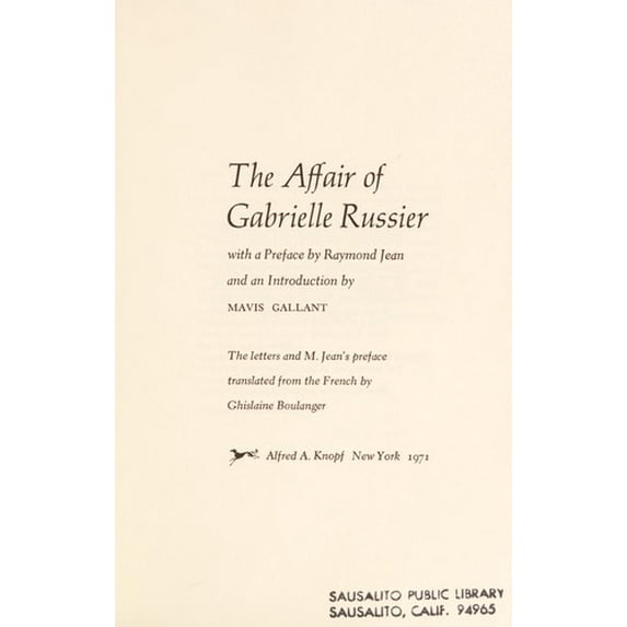 Pre-Owned The Affair of Gabrielle Russier: With a Pref. by Raymond Jean and an Introd. by Mavis Gallant (Hardcover) 0394469240 9780394469249