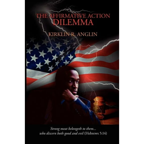 The Affirmative Action Dilemma (Paperback)