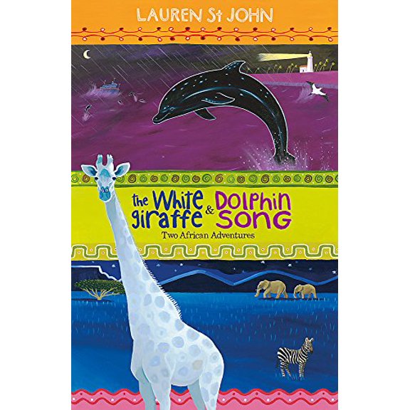 Pre-Owned The White Giraffe: And, Dolphin Song. Lauren St. John (Paperback) 1444004719 9781444004717