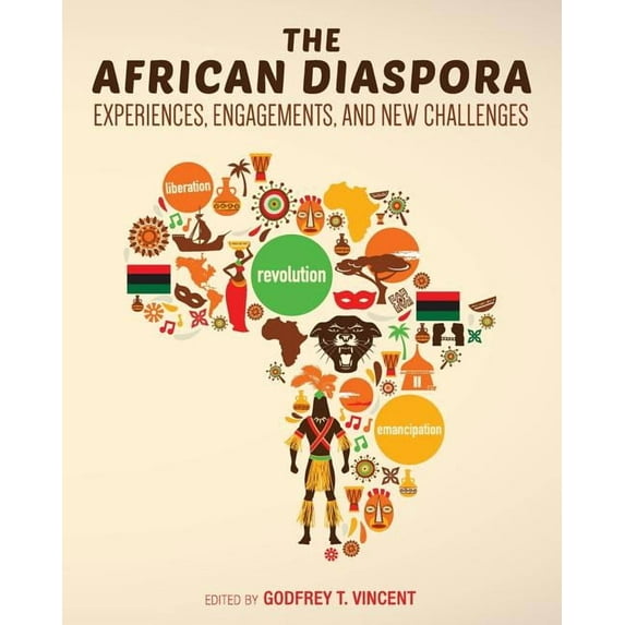 The African Diaspora: Experiences, Engagements, and New Challenges