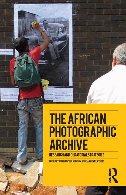 The African Photographic Archive: Research and Curatorial Strategies ...