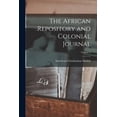 thumbnail image 1 of The African Repository and Colonial Journal; Volume 4 (Paperback), 1 of 1