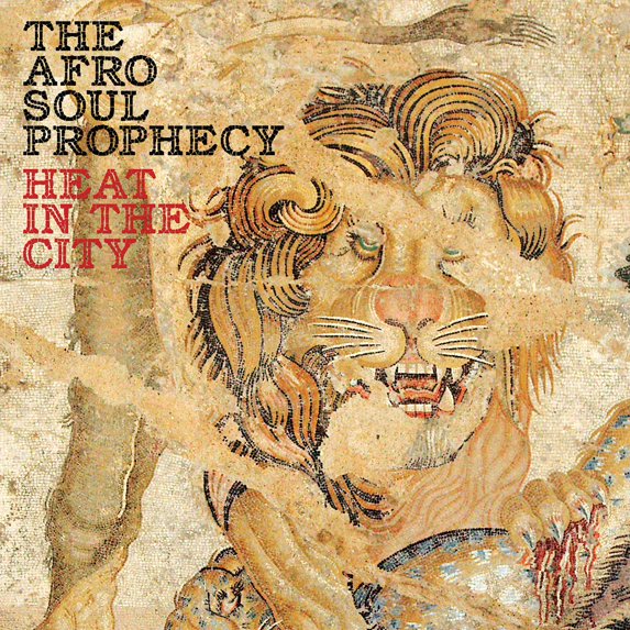 The Afro Soul Prophecy - Heat in the City - Music & Performance - Vinyl