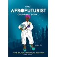 thumbnail image 1 of The Afrofuturist Coloring Book Vol 3: The Black Mystical Edition, (Paperback), 1 of 1