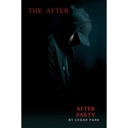 The After After Party, Paperback