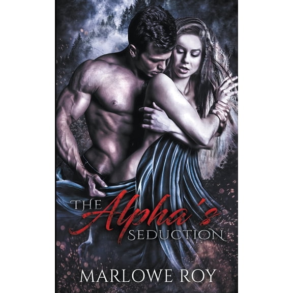 The Afterend Omegaverse The Alpha's Seduction, Book 2, (Paperback)