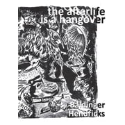 The Afterlife is a Hangover, Paperback
