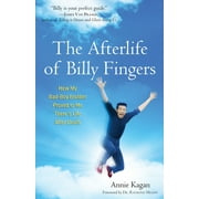ANNIE KAGAN; RAYMOND MOODY The Afterlife of Billy Fingers, (Paperback)