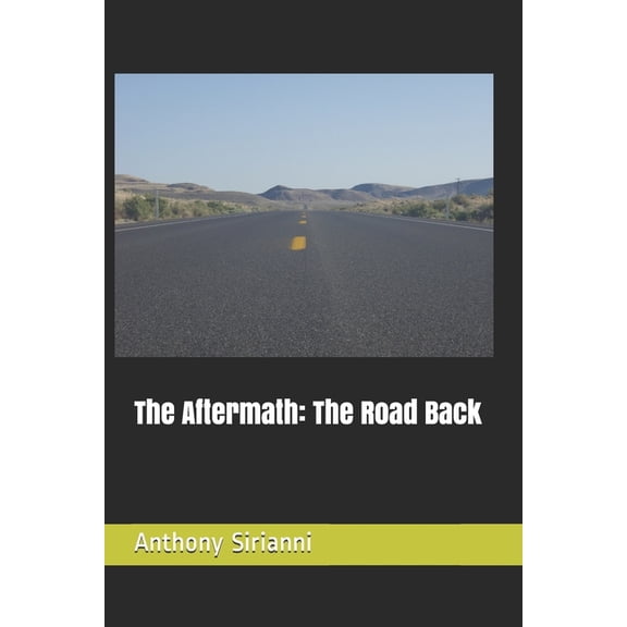 The Aftermath: The Road Back