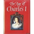 thumbnail image 1 of Pre-Owned The Age of Charles I : Painting in England, 1620-1649: [catalogue of an Exhibition Held at the Tate Gallery, 15 November 1972-14 January 1973] (Hardcover) 9780900874550, 1 of 1