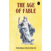 The Age Of Fable, Paperback