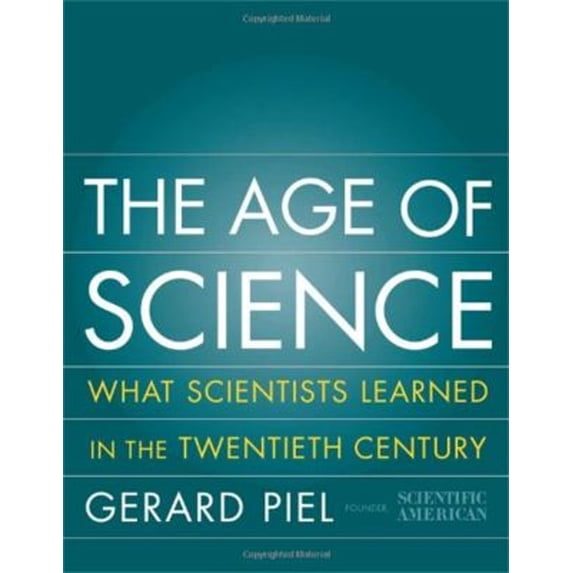 Pre-Owned The Age of Science (Hardcover) 0465057551 9780465057559