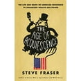 thumbnail image 1 of Pre-Owned The Age of Acquiescence: The Life and Death of American Resistance to Organized Wealth and Power (Hardcover) 0316185434 9780316185431, 1 of 1