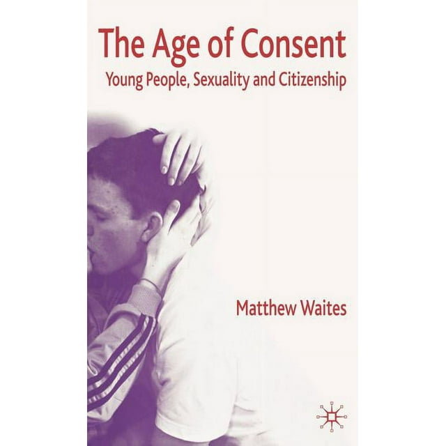 The Age of Consent (Hardcover)