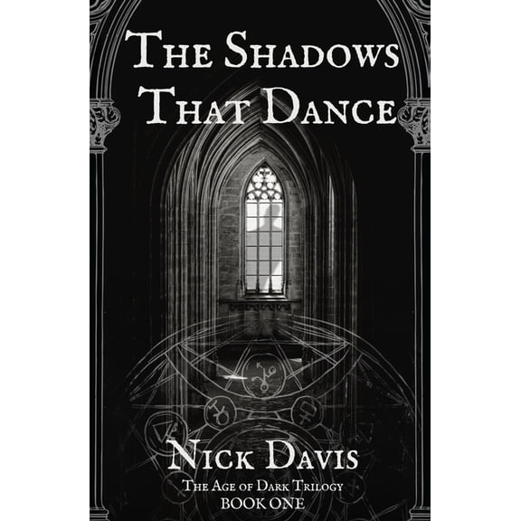 The Age of Dark Trilogy: The Shadows That Dance (Paperback)